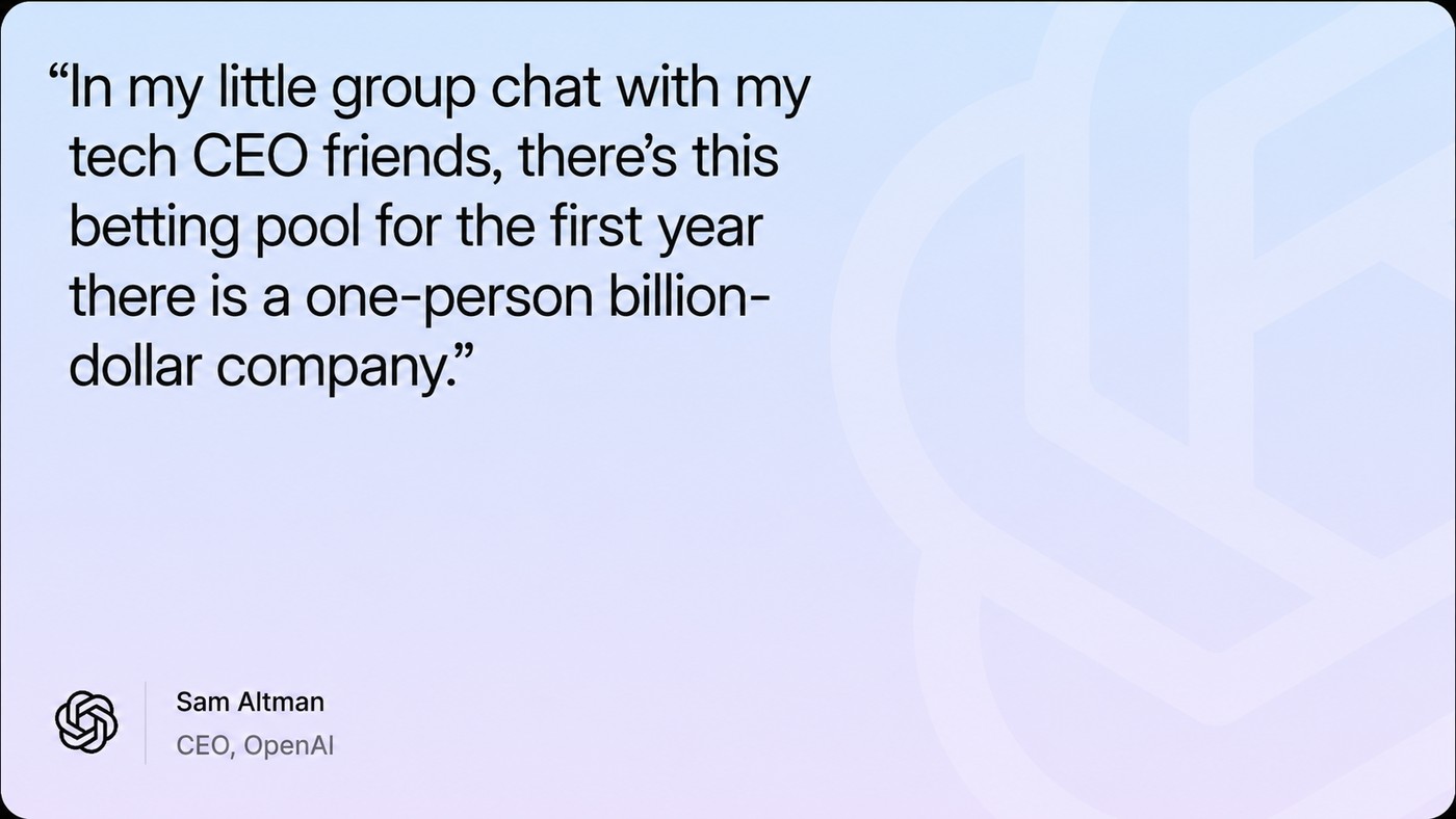 Sam Altman: there's a betting pool for the first year there is a one-person billion-dollar company.
